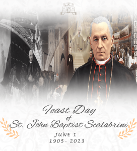 Provincial Message on the Solemnity of St John Baptist Scalabrini
